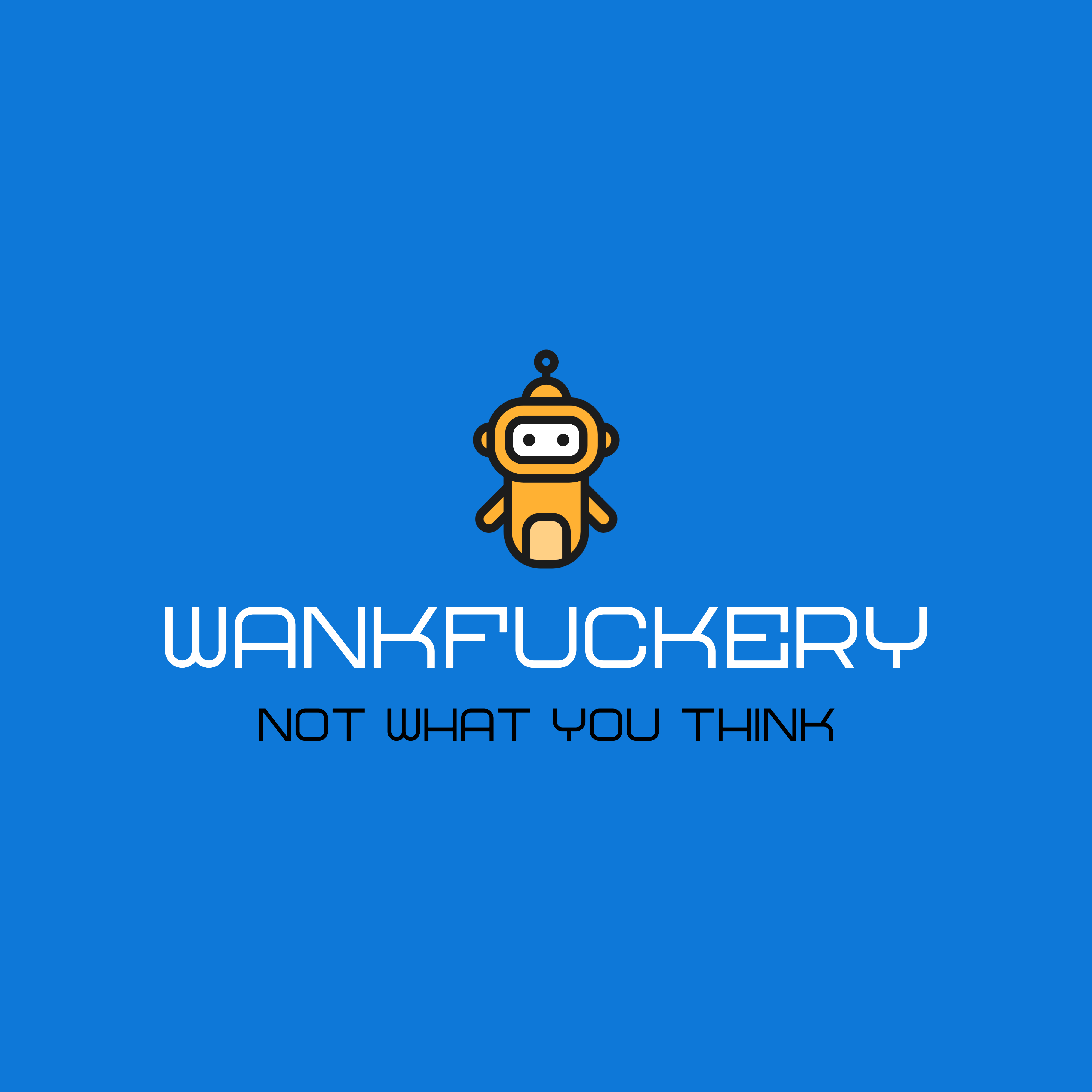 WankFuckery
